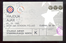 Football  HNK HAJDUK SPLIT Vs AJAX TICKET 01.03.1995. - Match Tickets