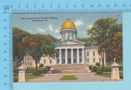 Montpelier VT - Linnen Lin,  The State Capitol Building  -  Vintage Ancienne - 2 Scans - Montpelier