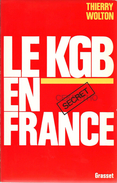 Le KGB En FRANCE--Thierry WOLTON-1985-Grasset--BE/TBE - Altri & Non Classificati