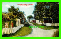 NANTUCKET, MA - A TYPICAL STREET IN SIASCONSET - - Nantucket