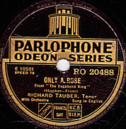 78 T. 25 Cm - état B - RICHARD TAUBER En Anglais - ONLY A ROSE - ONE ALONE - 78 T - Discos Para Fonógrafos