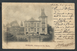 Delcampe - +++ CPA - NIVELLES - Château De Ste Barbe   // - Nivelles