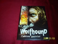 WOLFHOUND L'ULTIME GUERRIER - Action, Aventure