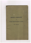 Noces D'argent De L'Ecole Saint-François De Sales De Dijon -1909 - - Bourgogne