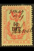 UNITED STATES VIRGIN ISLANDS REVENUE STAMP - DOCUMENTARY TAX 1921 (perf 11) 50b On 10b Red And Light Green, Scott... - Other & Unclassified