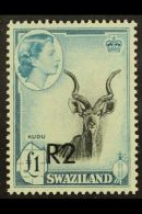 1961 R2 On £1 Kudu, Type II Surcharge At Bottom, SG 77b, Never Hinged Mint. For More Images, Please Visit... - Swasiland (...-1967)