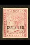 1872 10d Maroon (as SG 67) IMPERF PROOF On Thick Unwatermarked And Ungummed Paper, Overprinted "CANCELLED", Very... - Mauritius (...-1967)