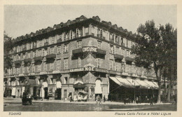 TORINO  PIAZZA    CARLO  FELICE  E  HOTEL  LIGURE     2  SCAN  (NUOVA) - Bar, Alberghi & Ristoranti