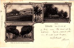 LIBREVILLE Belle Cpa Multivue Animée Circulée En 1906 Bel état Voir Scans - Gabon