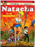 EO Marsu Productions 1998 > François WALTHERY & Marc WASTERLAIN #18 : NATACHA ET LES DINOSAURES - Natacha