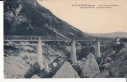 Dep 26 - Luc En Diois -  Viaduc De La Claps :  Achat Immédiat - Luc-en-Diois