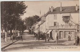 THONONS LES BAINS (74) - RUE DE RIVES ET PROMENADE DU PORT - Thonon-les-Bains