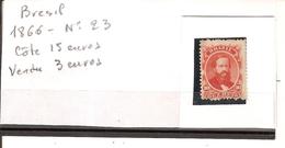 Brésil - 1866 - Y:T-Num 23-  Côte 15 Euros - Vendu 3 Euros - Unused Stamps