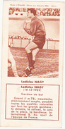 Photo L´EQUIPE. Offert Par Biscuits REM - Reims - Ladislas NAGY (1932) - Football - Sports