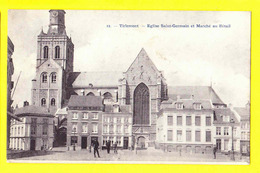 * Tienen - Tirlemont (Vlaams Brabant) * (Phot H. Bertels, Nr 12) église Saint Germain Et Marché Au Bétail, Animée, TOP - Tienen