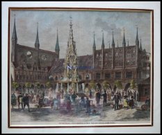 LÜBECK: Der Neue Brunnen Auf Dem Marktplatz, Kolorierter Holzstich Nach Geißler Um 1880 - Lithographies