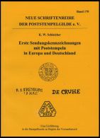 PHIL. LITERATUR Erste Sendungskennzeichnungen Mit Poststempeln In Europa Und Deutschland - Eine Einführung In Die S - Philately And Postal History