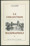 PHIL. LITERATUR La Collection Maximaphile, 1964, G. De La FERTÉ, 64 Seiten, Mit Vielen Abbildungen, In Franz&ouml - Philatelie Und Postgeschichte