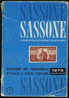 PHIL. LITERATUR Sassone 1974 - Catalogo Dei Francobolli D`Italia E Dei Paesi Italiani, 624 Seiten, Einband Stärkere - Philately And Postal History