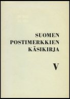 PHIL. LITERATUR Suomen Postimerkkien Käsikirja V, 1970, Suomen Filatelistiliitto, 152 Seiten, Zahlreiche Abbildunge - Philatelie Und Postgeschichte