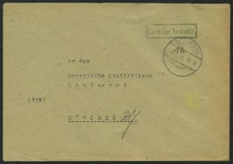 ALL. BES. GEBÜHR BEZAHLT WEICHERING, 6.2.46, R1 Gebühr Bezahlt, Behördenbrief Feinst - Other & Unclassified