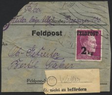 FELDPOSTMARKEN 3 BRIEF, 1944, Feldpost 2 Kg Auf Adressträger Eines Feldpostpäckchens Mit Absender- Und Empf&au - Occupation 1938-45