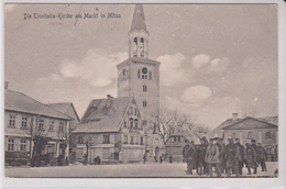 LETTONIE . Die Trinitatis - Kirche Am Markt In MITAU =  JELGAVA  ( Groupe De Soldats .  Cachet Militaria) - Letland