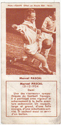 Photo L´EQUIPE. Offert Par Biscuits REM - Reims - Marcel PASCAL (1924) - Football - Sports