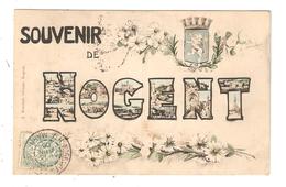 CPA  Fantaisie 52 NOGENT En BASSIGNY Souvenir De Nogent Vues Dans Les Lettres Blason Fleurs  1906 - Nogent-en-Bassigny