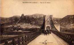 07 ROCHEMAURE Pont Sur Le Rhone - Rochemaure