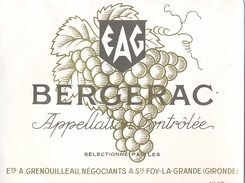 1 Etiquette Ancienne De VIN BERGERAC - ETS A.GRENOUILLEAU, NEGOCIANTS A STE FOY LA GRANDE - Bergerac