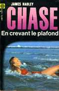 En Crevant Le Plafond Par Hadley Chase (Poche Noire N° 127) - NRF Gallimard