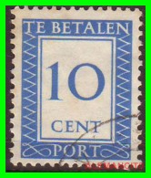 NETHERLANDS/SELLOS DE FRANQUEO INSUFICIENTE/ . NUMERAL STAMPS - INSCRIPTION "TE BETALEN - CENT PORT" - Tasse