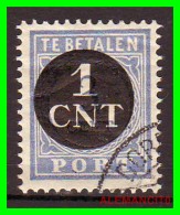 NETHERLANDS/SELLOS DE FRANQUEO INSUFICIENTE/ . NUMERAL STAMPS - INSCRIPTION "TE BETALEN - CENT PORT" - Portomarken