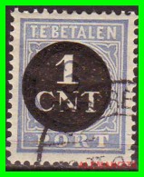 NETHERLANDS/SELLOS DE FRANQUEO INSUFICIENTE/ . NUMERAL STAMPS - INSCRIPTION "TE BETALEN - CENT PORT" - Impuestos