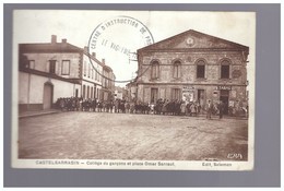 CASTELSARRASIN- COLLEGE DE GARCONS ET PLACE OMAR SARRAUT - Castelsarrasin