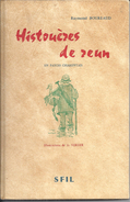 CHARENTE  BOUREAUD RAYMOND . HISTOUERES DE REUN EN PATOIS CHARENTAIS  .. 1963 ... ILLUSTRATION A. VERGER - Poitou-Charentes