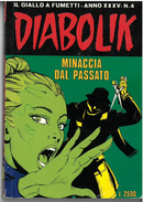 DIABOLIK ANNO XXXV N. 4 – 1 APRILE 1996 MINACCIA DAL PASSATO - Diabolik