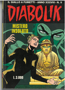 DIABOLIK ANNO XXXVIII N. 9 – 1 SETTEMBRE 1999 MISTERO INSOLUTO - Diabolik