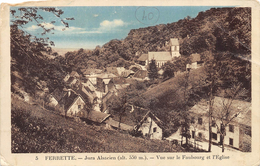 CPSM 68 FERRETTE VUE SUR LE FAUBOURG ET L EGLISE - Ferrette