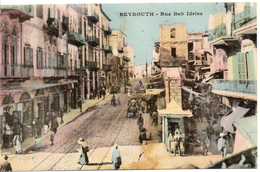 BEYROUTH - Rue Bab Idriss (colorisée) - Lebanon