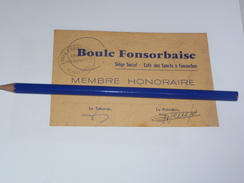 Petanque Carte De Membre Honoraire Boule Fonsorbaise Fonsorbes Cafe Des Sports 31 Haute Garonne - Bowls - Pétanque