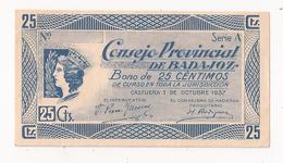 Billet Guerre Civile 25 CENTIMES CONJELO PROVINCIAL DE BADAJOZ Octobre 1937 - Andere & Zonder Classificatie