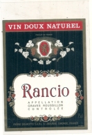 étiquette  -RANCIO  Appellation Roussillon Controlée Ets BOUROTTE Libourne - Red Wines