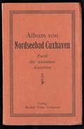 9149 - Altes Ansichtskarten Album - Cuxhaven Mit 12 Ansichten - Rudolf Vieth - Cuxhaven