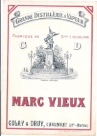 étiquette -  1900/1930 - MARC VIEUX    Grande Distillerie à La Vapeur Golay Et Druy Chaumont Haute Marne - Whisky