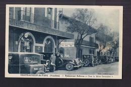 CPA 84 - CHATEAUNEUF-du-PAPE - Restaurant Bellevue " Chez La Mère Germaine " - ANIMATION TB AUTOMOBILES - Chateauneuf Du Pape