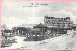 DEPT 64 - BIARRITZ PITTORESQUE - Hotel Du Palais Et Promenade De La Plage - ENCH - - Biarritz