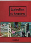 NESTLE..EXPLORATIONS ET AVENTURES COMPLET NICKEL... - Albumes & Catálogos