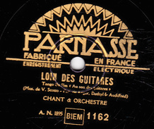 78 T. - 25 Cm - état  B - CHANT Et ORCHESTRE - LOIN DES GUITARES - BELLA RAGAZZINA - 78 T - Disques Pour Gramophone